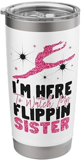 Gymnastics Brother Sister I'm Here to Watch My Flippin Stainless Steel Insulated Tumbler