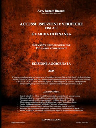 Accessi, ispezioni e verifiche fiscali - Guardia di Finanza 2025: Normativa. Regole operative. Tutela del contribuente