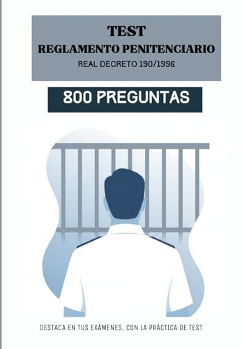 Test Reglamento Penitenciario: RD 190/1996 - Instituciones Penitenciarias - Funcionario de Prisiones - Test Oposiciones - Test Prisiones