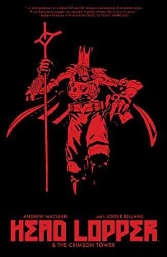 Head Lopper Vol. 2: Head Lopper And The Crimson Tower