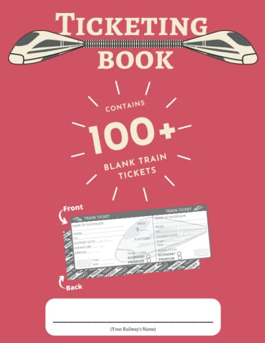 Railway Ticketing Book: Includes 100+ cut-fill-play blank tickets for your kids Railway | a professional railway ticketing notebook | help improve scissor skills in kids