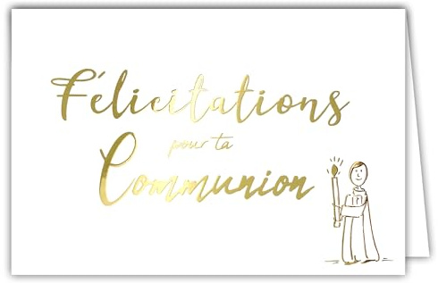 68-6009 Carte Félicitations pour ta Communion Garçon Fille Texte Doré Brillant - Avec Enveloppe Blanche Format 12x17,5cm - Petite Grande Communion Solennelle Profession de foi - Fabriqué en France