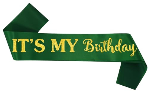 It’s my birthday sash，Green It’s my birthday Sash with Gold Glitter Printing Letters，Class of Sash for Graduation Party，birthday party Green Gold Sash