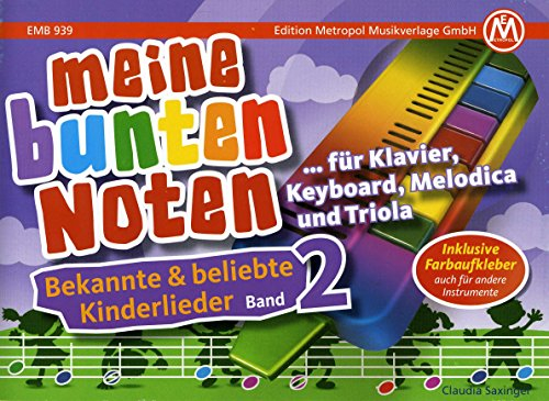 Meine bunten Noten fuer Klavier Keyboard Melodica + Triola - arrangiert für Klavier [Noten / Sheetmusic] [Unbekannter Einband]