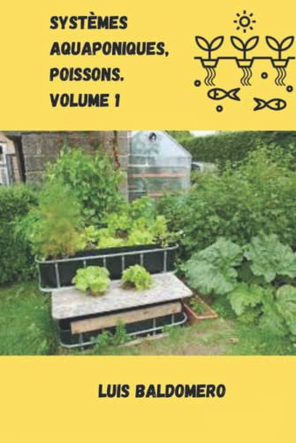 Systèmes aquaponiques, poissons. Volume 1