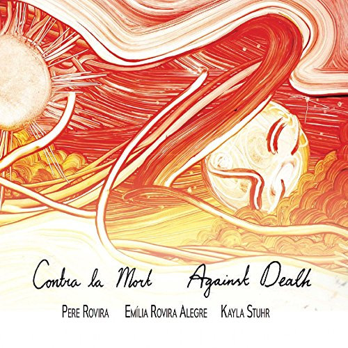 CONTRA LA MORT-AGAINST..