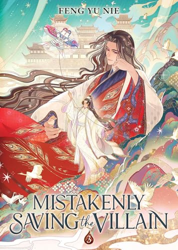 Mistakenly Saving the Villain (Novel) Vol. 3