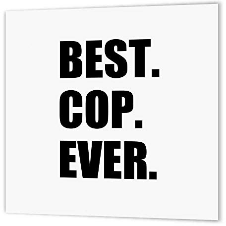 3dRose ht_179770_2 Best Cop Ever-Fun Text Gifts for Worlds Greatest Police Officer-Iron on Heat Transfer Paper for White Material, 6 by 6-Inch