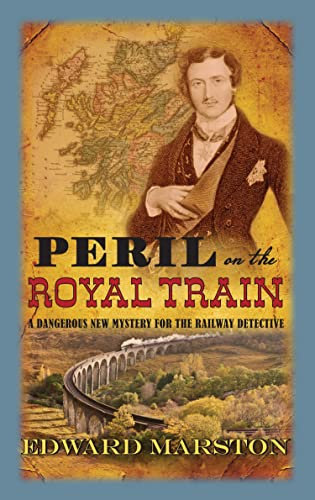 Peril on the Royal Train: The bestselling Victorian mystery series (Railway Detective Book 10)