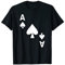 Kartenspiel Karte Pik Aß Karten Poker Fasching Karneval T-Shirt