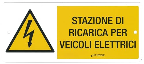 TIESSE - Cartello pericolo STAZIONE DI RICARICA VEICOLI ELETTRICI - Cartello in PVC con 2 fori - Dimensione: 210x90 mm - MADE IN ITALY