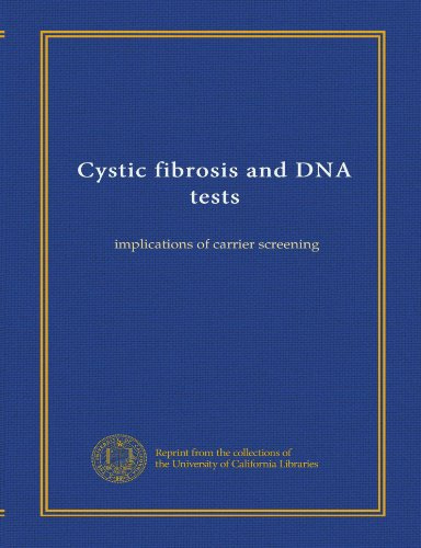 Cystic fibrosis and DNA tests: implications of carrier screening