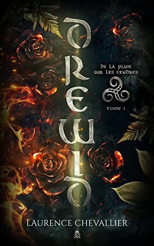De la pluie sur les cendres: (Dark Romantasy) (Drewid t. 1)