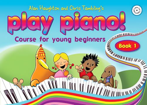 Play Piano! Book 1 | Beginner Piano Course for Young Learners Grade 1-2 | Step-by-Step Music Learning Guide with Fun Exercises, Progressive Lessons and Teacher-Approved Method for Students