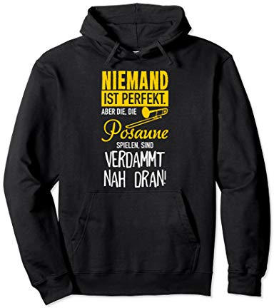Niemand ist perfekt - Posaune Pullover Hoodie