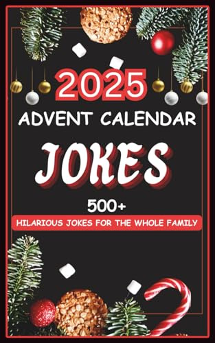 Advent Calendar 2025: Mini Jokes Book, 25 Days of Festive Fun for Parents, Kids, Adults, and Teens | Family-Friendly Humor 5 x 8 inches, Over 500 Brand New Jokes | Great Gift for Men and Women