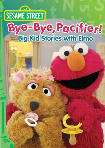 Sesame Street: Bye- Bye, Pacifier!: Big Kid Stories with Elmo