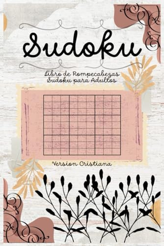 Sudoku | Libro de Rompecabezas Sudoku para Adultos Version Cristiana: Letra Grande con Escrituras Bíblicas