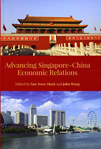 [(Advancing Singapore-China Economic Relations)] [Author: Saw See-Hock] published on (July, 2014)