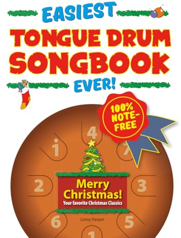 Easiest Tongue Drum Songbook Ever!: Merry Christmas! Your favorite Christmas Classics. 100% note-free!