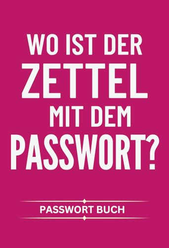 Passwort Buch A6: Passwortbuch mit Register A Z, kleines Buch für Passwörter, Passwort Heft Deutsch A6 für Zugangsdaten: E-Mail, Webseiten, Wlan, Wifi