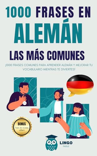 ALEMÁN: 1000 Frases Más Comunes en ALEMÁN