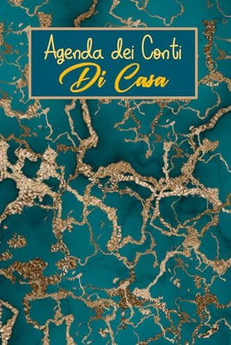 Agenda dei Conti di Casa: Quaderno per Gestire il Budget e Tenere Traccia delle Spese Settimanali e Mensili, Libro per Organizzare il Bilancio Familiare