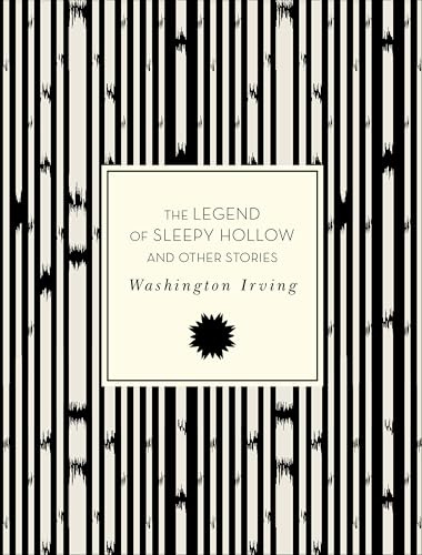 The Legend of Sleepy Hollow and Other Stories (Knickerbocker Classics)
