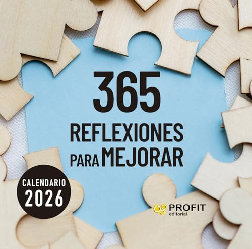 CALENDARIO 365 REFLEXIONES PARA MEJORAR 2026