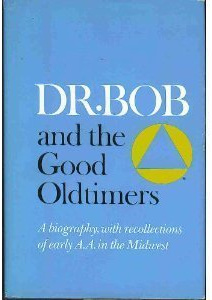 Dr. Bob and the Good Oldtimers by Not Available(1996-02-01)