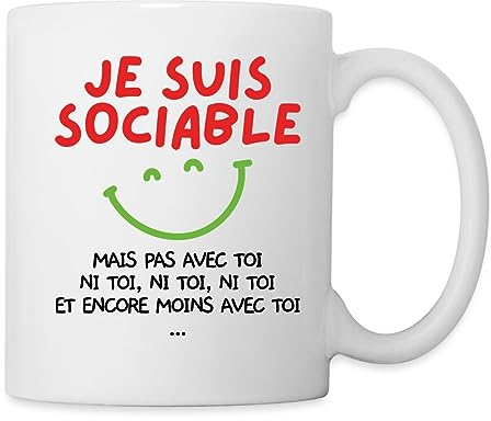 Spreadshirt Tasse Humour/Cadeau Collègue De Travail/Je Suis Sociable/Mug Marrant Mug Blanc, taille unique, blanc