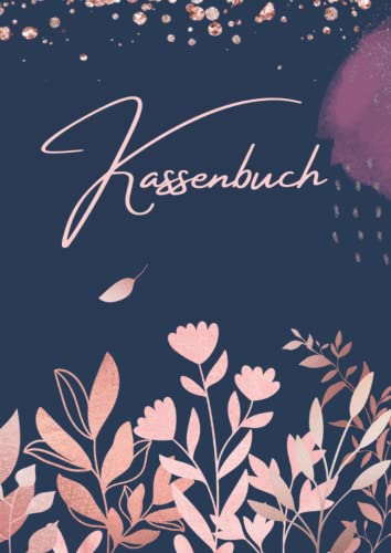 Kassenbuch Einnahmen Ausgaben: ( A4 110 Seiten ) für Vereine, Selbständige und Kleinunternehmer. Auch ideal als Haushaltsbuch.