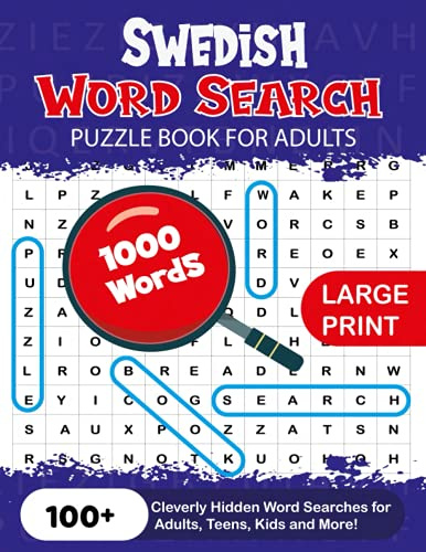 Swedish Word Search Puzzles Book fo Adults: Large Print for Adults in Swedish - The LARGEST PRINT Word Search Game for Adults & Seniors - Find 1000 ... Fun with 100 Jumbo Puzzles (Activity Book)