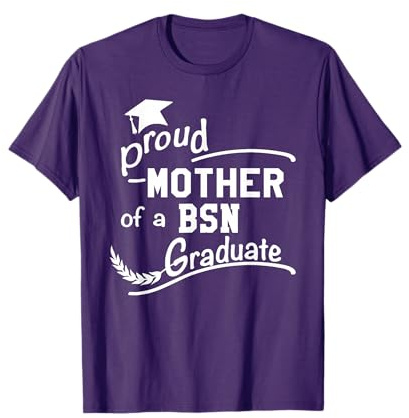 Women's Proud Mother Of BSN Nursing Graduate T-Shirt BSN Mom T-Shirt, Men, Black, Small