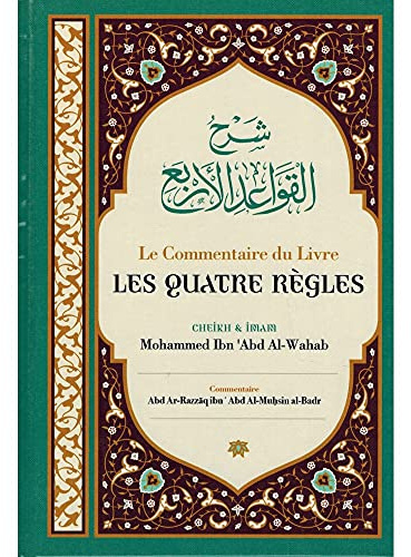 Le Commentaire Du Livre Les Quatre Règles