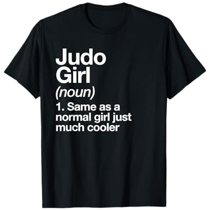 Judo Girl Definition Fun Sassy Sports Japanese Martial Arts T-Shirt