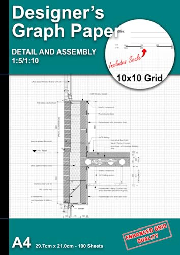 Designers A4 Graph Paper (Detail & Assembly 10x10 Grid-Scale 1:5/1:10: Plan, Survey and Sketching for all Architectural and Engineering Designers. Also suitable for the occasional user.