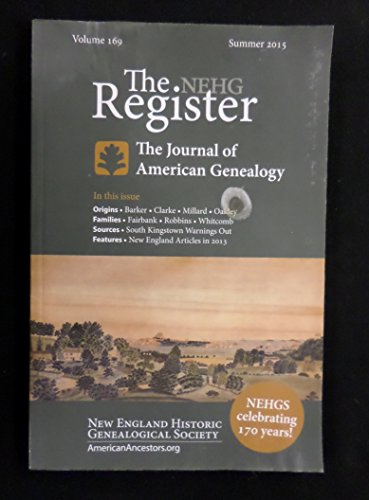 The New England Historical and Genealogical Register Volume 169 Summer 2015 Whole Number 675