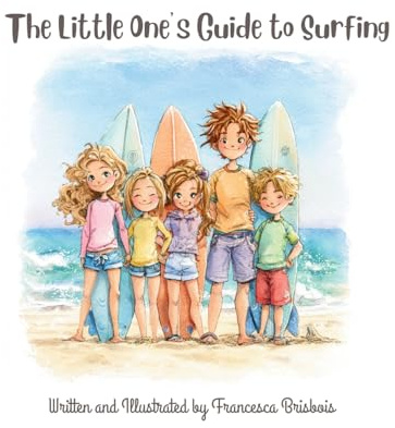 The Little One's Guide to Surfing