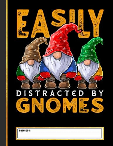Easily Distracted by Gnomes Gardening Notebook