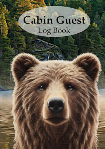 Cabin Guest Log Book: Vacation Home Guestbook for Memorable Stays