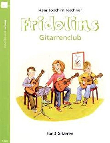 Fridolins Gitarrenclub. Gitarre