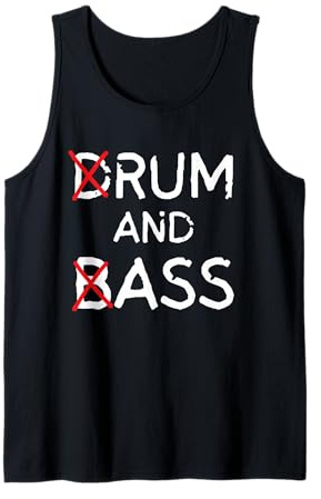 Funny Drum And Bass| Rum And Ass Lovers Débardeur