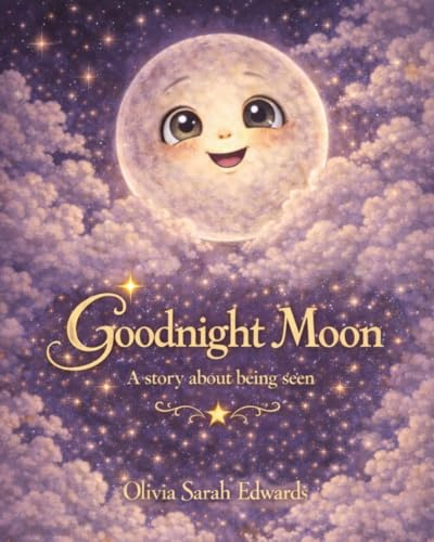 Goodnight Moon: A story about being seen