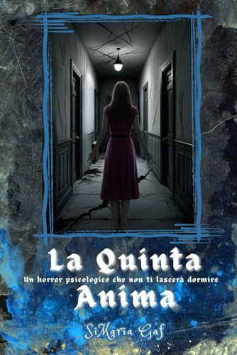 La Quinta Anima: Un horror psicologico che non ti lascerà dormire