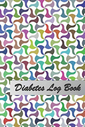 Diabetes Log Book: Monitor Blood Sugar . A Food Diary for Diabetics. Diabetic Blood Glucose Log Book to Record and Monitor Blood Sugar. It Is The Best Gift For Diabetic Grandpa. 100 Pages.#4