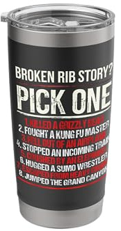 Broken Rib Survivor Funny Recovery Warrior Rib Injury Humor Stainless Steel Insulated Tumbler