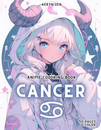 Anime Coloring Book: Zodiac Cancer: Manga Art & Anime Enthusiasts Stress Relief Adult Coloring (Anime Zodiac Signs)