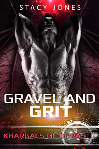 Gravel and Grit (Khargals of Duras Book 1)