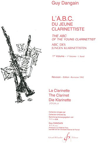 L'ABC du Jeune Clarinettiste Volume 1 - Trilingue - Revise 1992